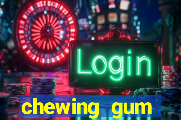 chewing gum assistir online